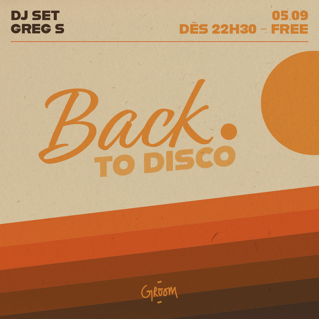 MINI CLUB : BACK TO DISCO w/ GREG S