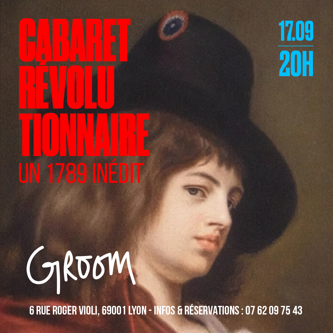 BURLESQUE : CABARET REVOLUTIONNAIRE